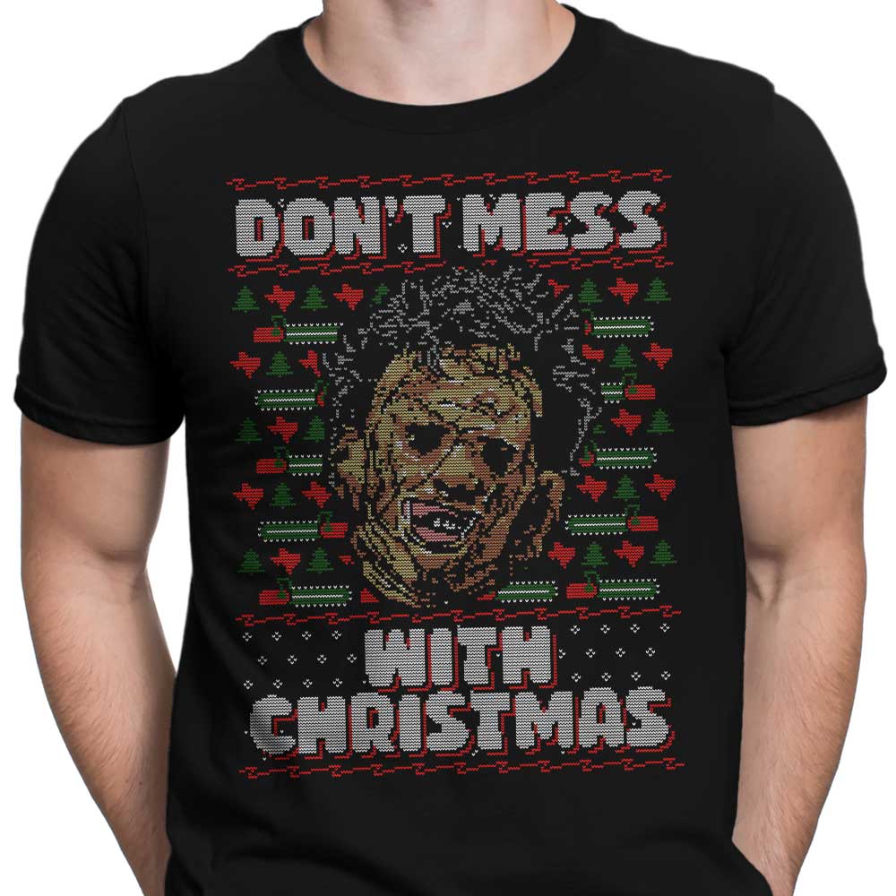 Don't Mess with Xmas - Men's Apparel T-Shirts, Hoodie, Sweatshirt | CiraTrend.com (Image 3)