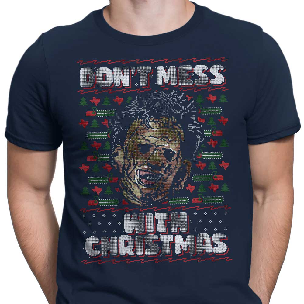 Don't Mess with Xmas - Men's Apparel T-Shirts, Hoodie, Sweatshirt | CiraTrend.com (Image 5)