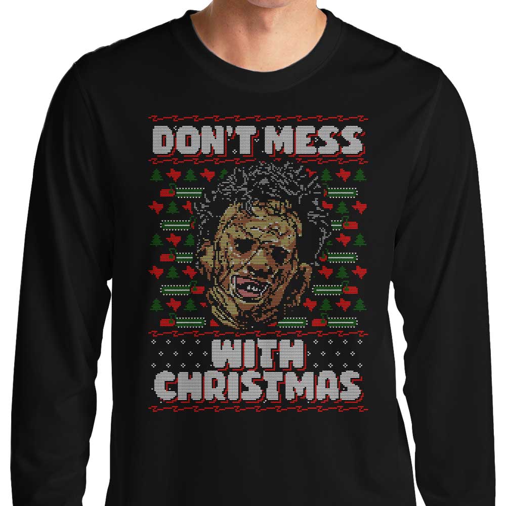Don't Mess with Xmas - Long Sleeve T-Shirt Hoodie, Sweatshirt | CiraTrend.com (Image 1)