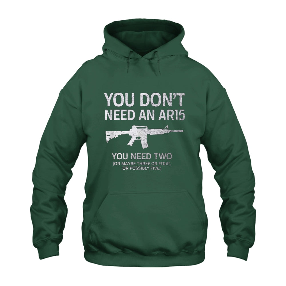 Don’t Need AR15 2nd Amendment Hoodie