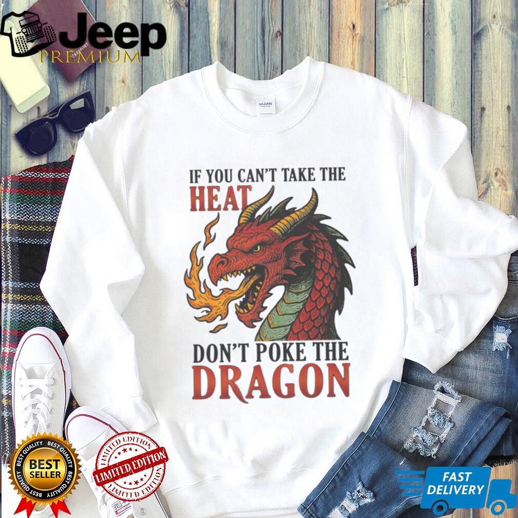 Don’t Poke The Dragon Fantasy Fire Breathing Red Dragon Graphic Tee