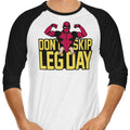 Don't Skip Leg Day - 3/4 Sleeve Raglan T-Shirt Hoodie, Sweatshirt | CiraTrend.com (Image 1)