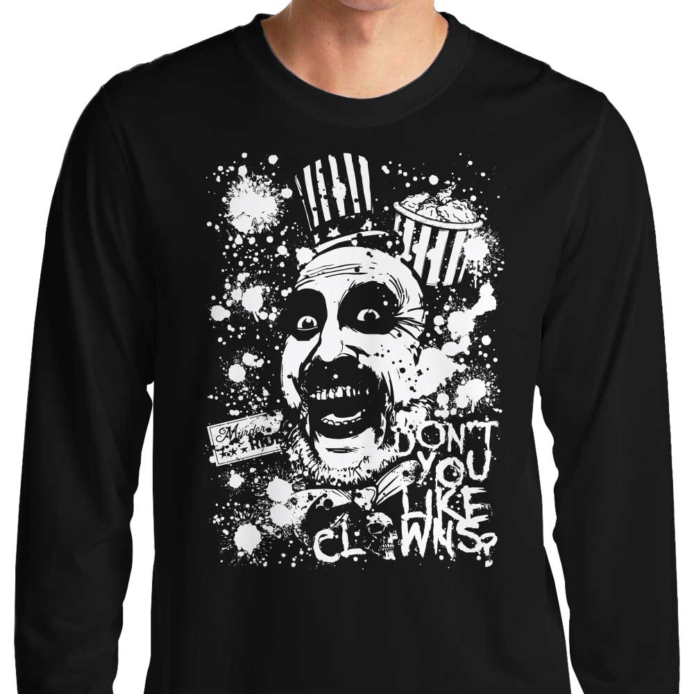 Don't You Like Clowns - Long Sleeve T-Shirt Hoodie, Sweatshirt | CiraTrend.com (Image 1)