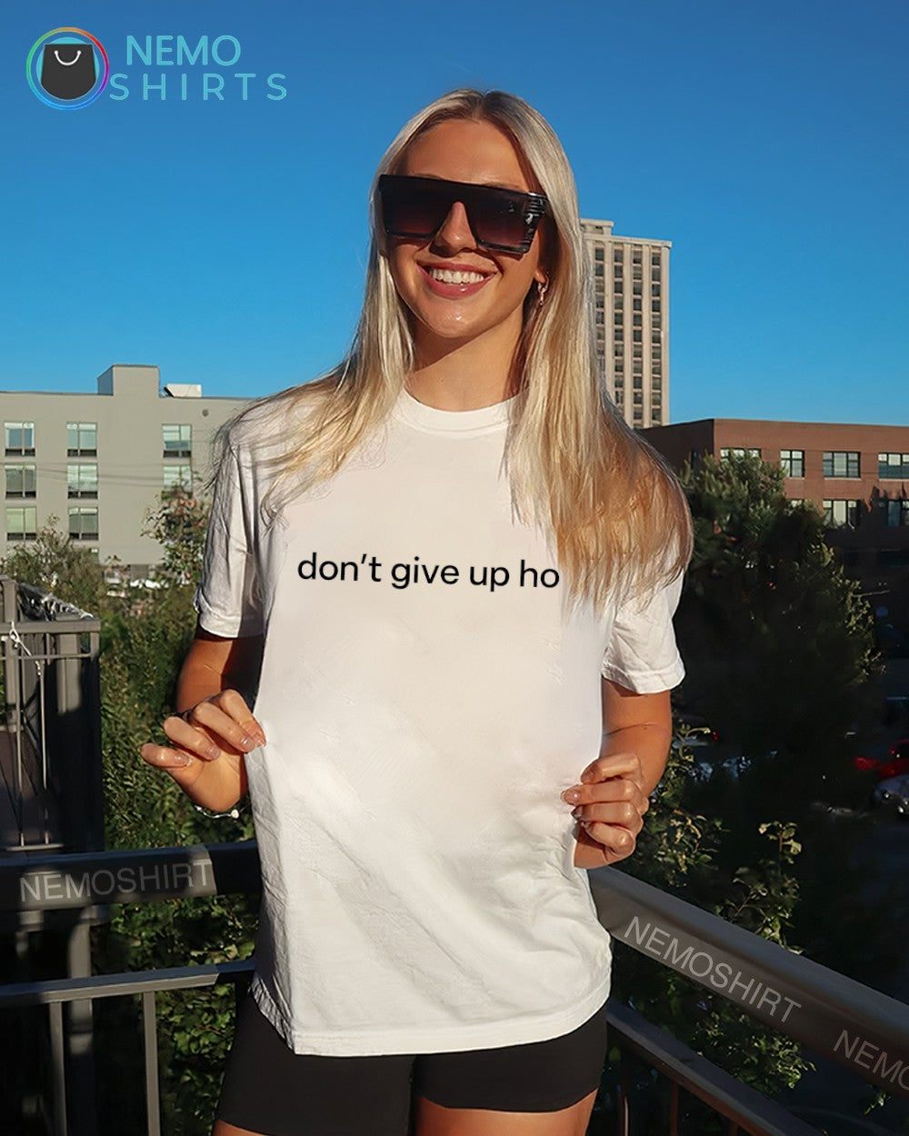 Don’t give up ho text shirt