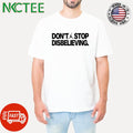 Don’t stop disbelieving x Jumpman shirt
