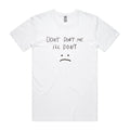 Don'T Don'T Me T-Shirts, Hoodie, Sweatshirt