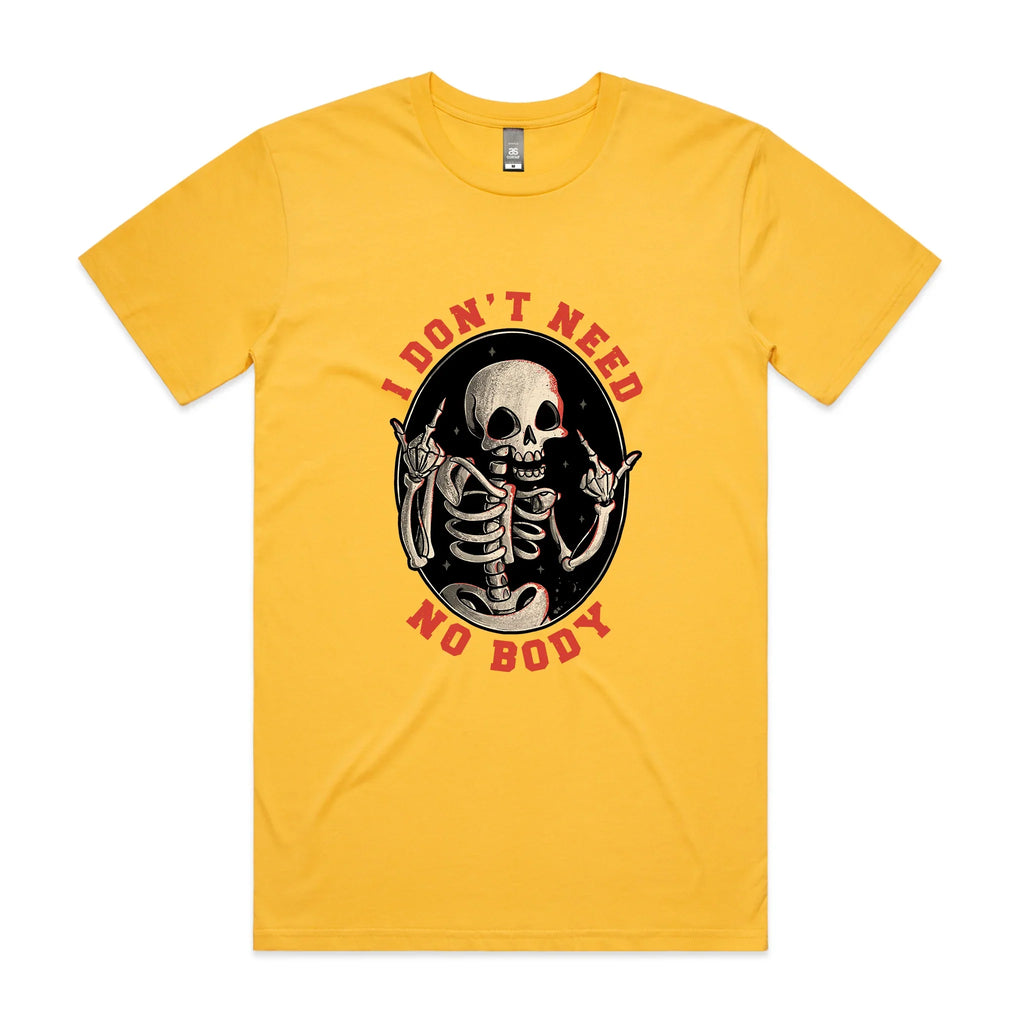 Don'T Need No Body T-Shirts, Hoodie, Sweatshirt