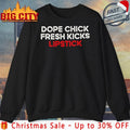 Dope Chick Fresh Kicks Lipstick vintage shirt