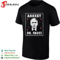 Dr Fauci arrest medical freedom anti lockdown political portrait shirt