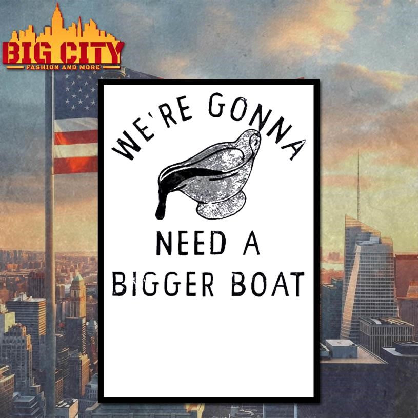 Dr Meba Rackentyre We’re Gonna Need A Bigger Boat Shirt