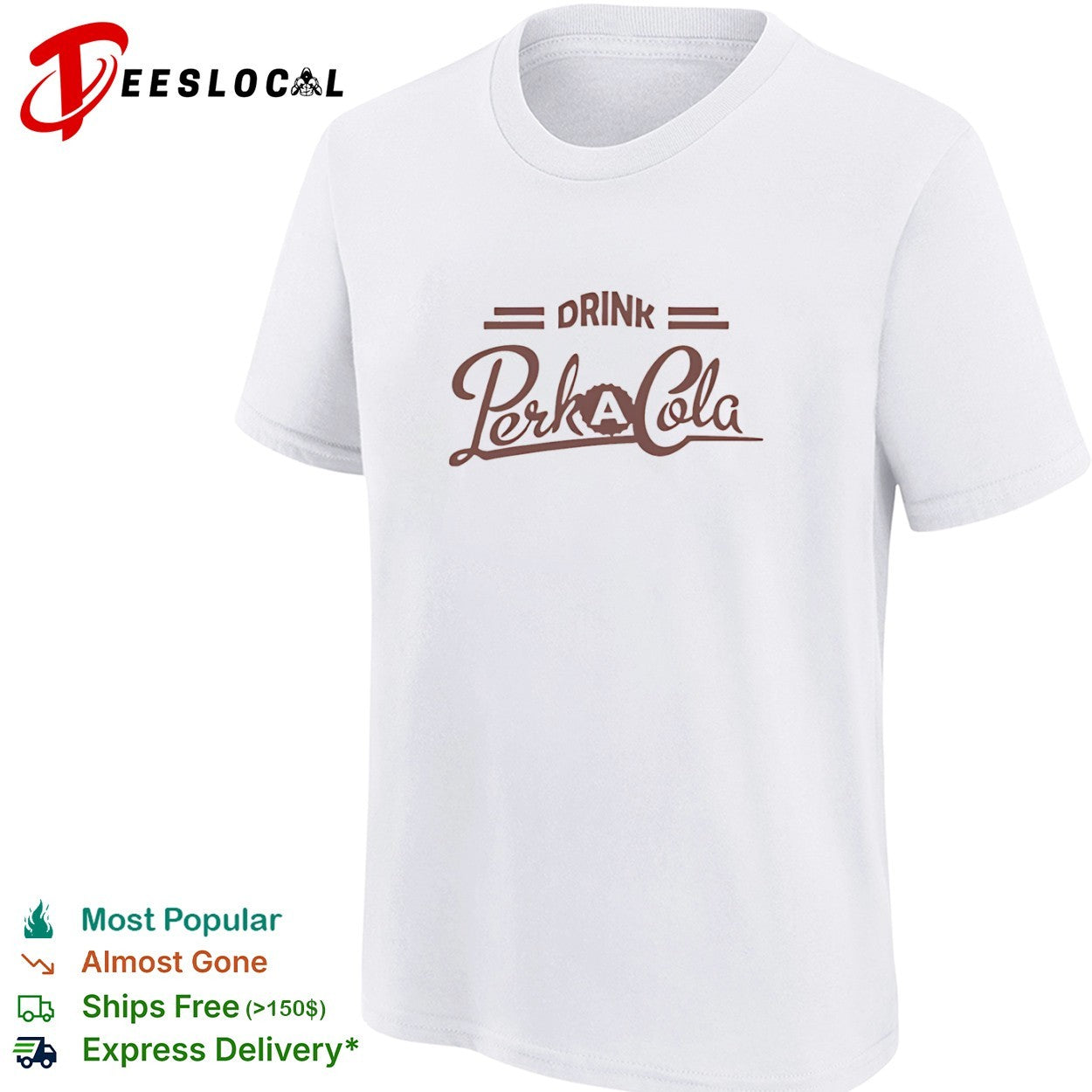 Drink Perk A Cola shirt