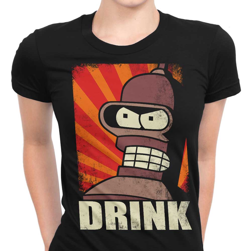 Drink! - Women's Apparel T-Shirts, Hoodie, Sweatshirt | CiraTrend.com (Image 1)