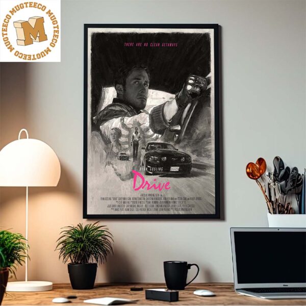 Drive By Ryan Gosling There Are No Clan Getaways Home Decor Poster Canvas