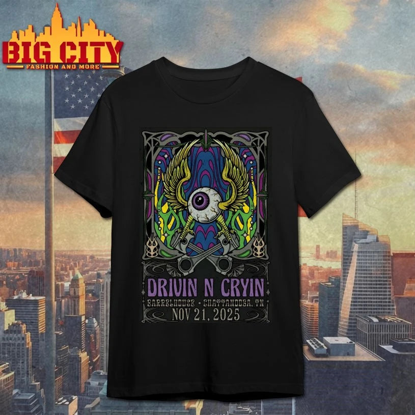 Drivin N Cryin 11-21-2025 Chattanooga TN Poster shirt