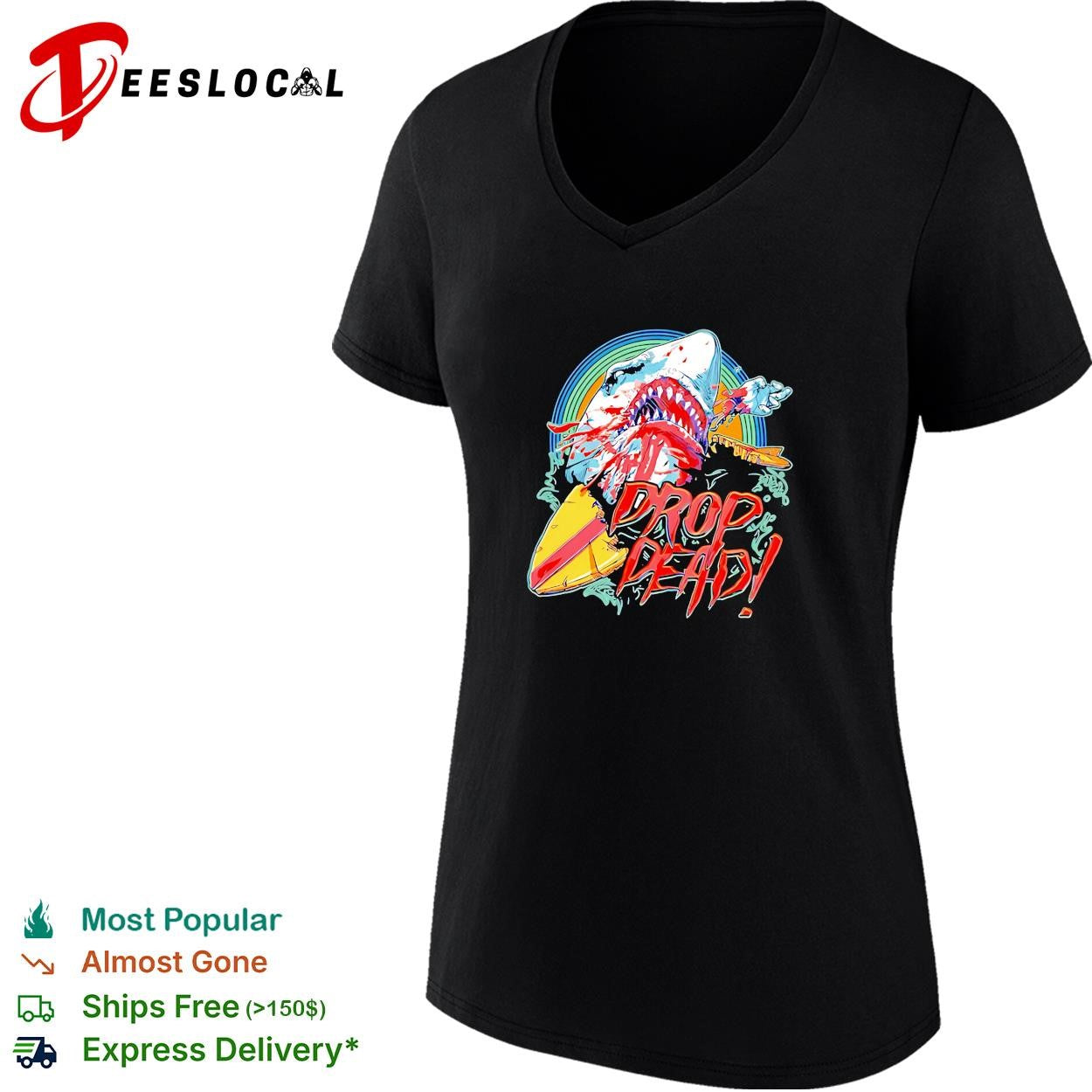 Drop Dead shark attack surfboard vintage shirt
