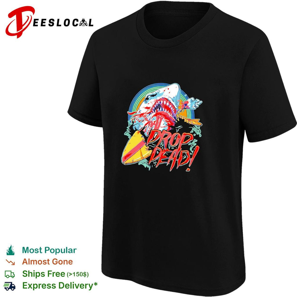 Drop Dead shark attack surfboard vintage shirt