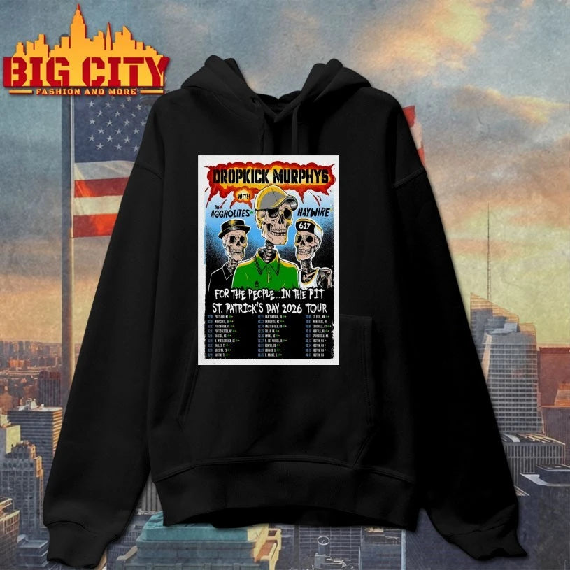 Dropkick Murphys 2026 For The People In The Pit St. Patrick’s Day Tour Poster shirt