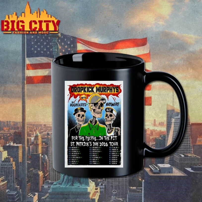 Dropkick Murphys 2026 For The People In The Pit St. Patrick’s Day Tour Poster shirt