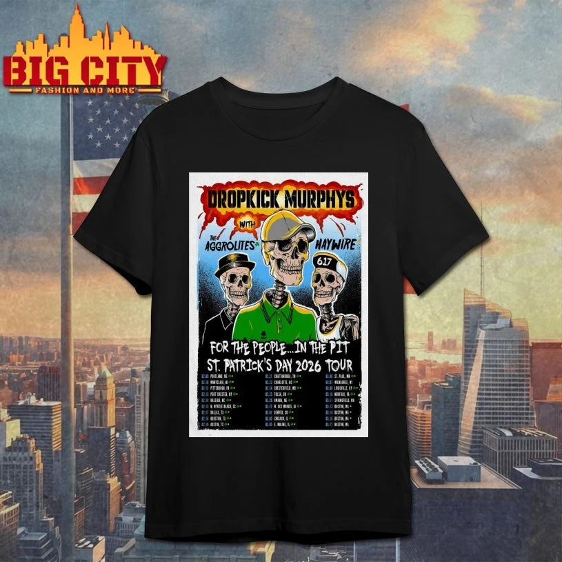 Dropkick Murphys 2026 For The People In The Pit St. Patrick’s Day Tour Poster shirt