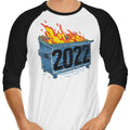 Dumpster Fire '22 - 3/4 Sleeve Raglan T-Shirt Hoodie, Sweatshirt | CiraTrend.com (Image 1)