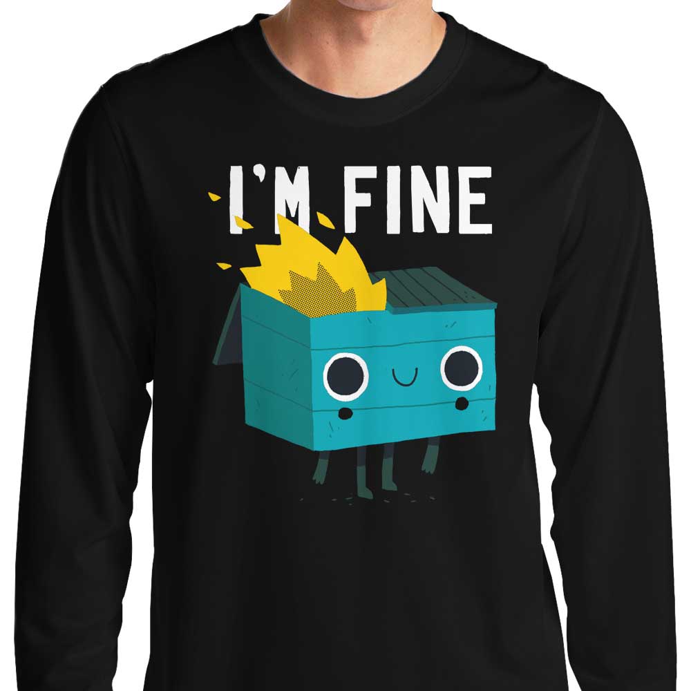 Dumpster Is Fine Long Sleeve T-Shirts, Hoodie, Sweatshirt