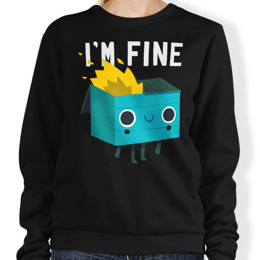 Dumpster is Fine - Sweatshirt T-Shirts, Hoodie | CiraTrend.com (Image 3)