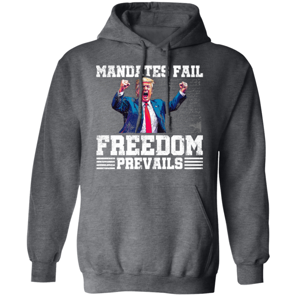 Mandates Fail Freedom Prevails Hoodie T-Shirts, Sweatshirt | CiraTrend.com (Image 4)