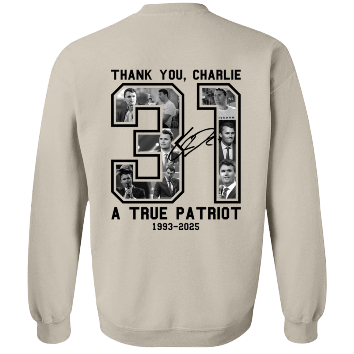 Freedom Thank You Charlie A True Patriot 31 Sweatshirt T-Shirts, Hoodie | CiraTrend.com (Image 4)