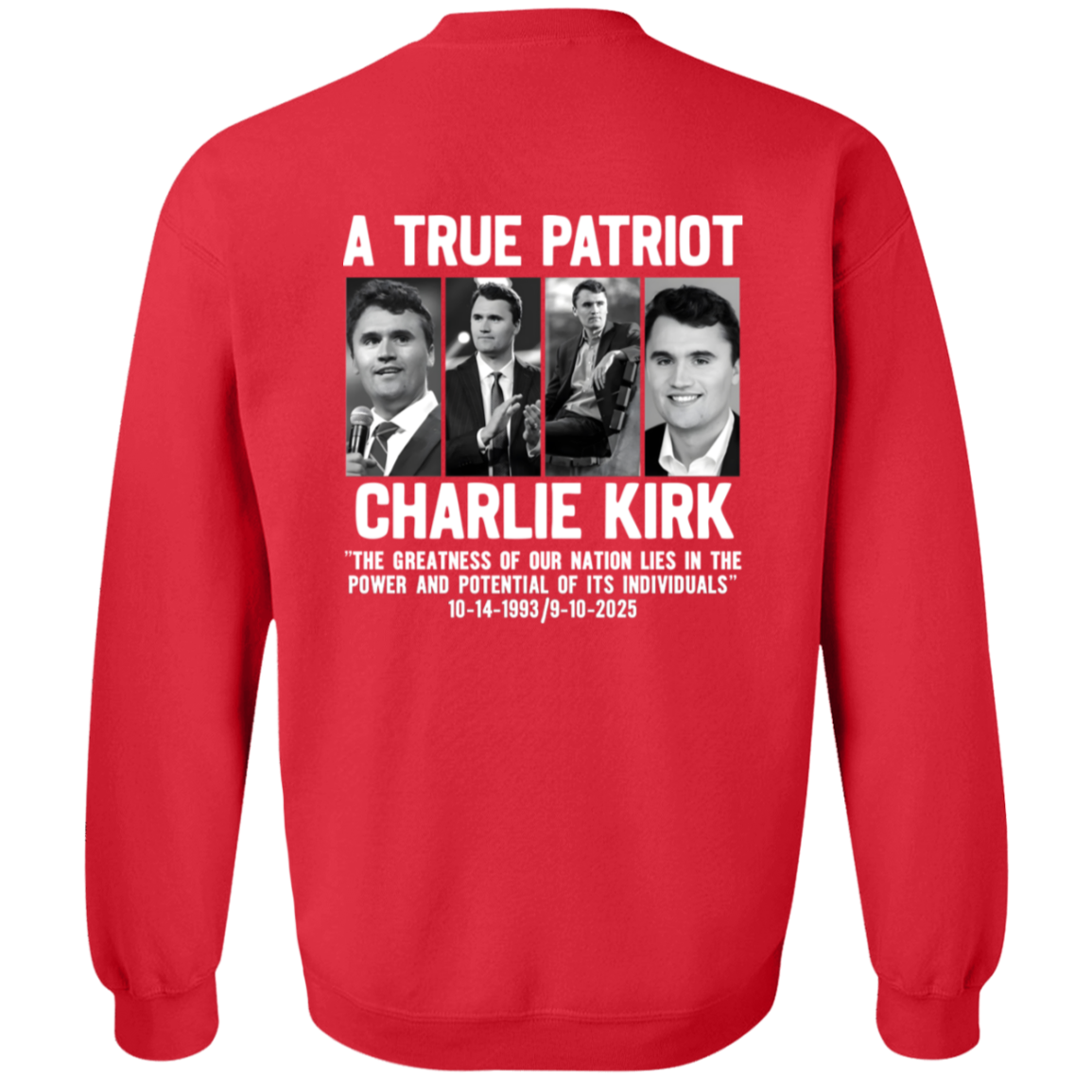 Freedom A True Patriot Charlie Kirk The Greatness Of Our Nation Lies Sweatshirt T-Shirts, Hoodie | CiraTrend.com (Image 4)