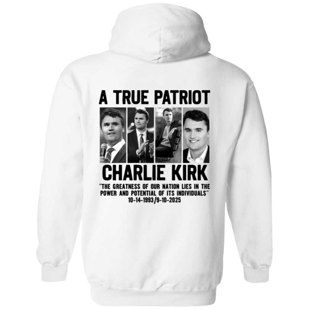 Freedom A True Patriot Charlie Kirk The Greatness Of Our Nation Lies Hoodie T-Shirts, Sweatshirt | CiraTrend.com (Image 2)