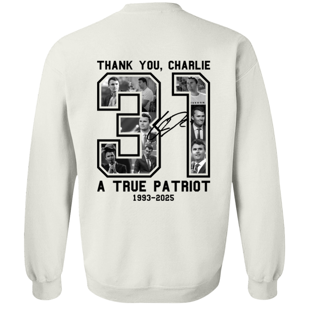 Freedom Thank You Charlie A True Patriot 31 Sweatshirt T-Shirts, Hoodie | CiraTrend.com (Image 2)