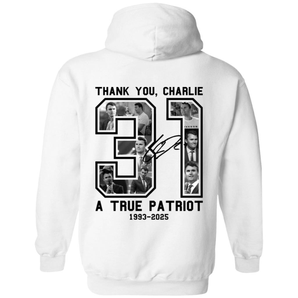 Freedom Thank You Charlie A True Patriot 31 Hoodie T-Shirts, Sweatshirt | CiraTrend.com (Image 2)