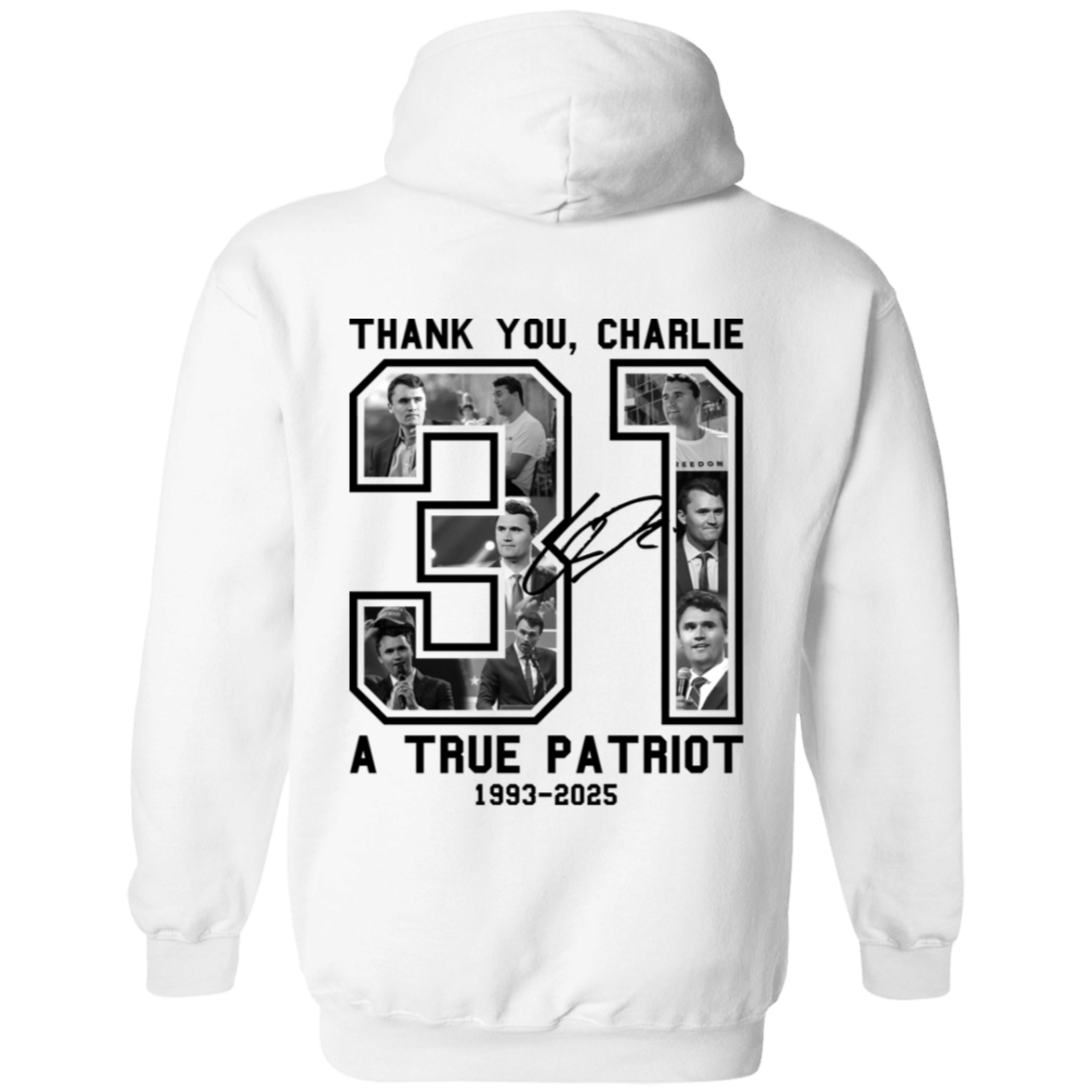 Freedom Thank You Charlie A True Patriot 31 Hoodie T-Shirts, Sweatshirt | CiraTrend.com (Image 2)