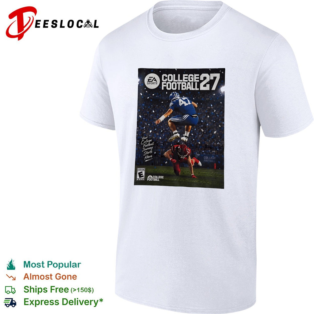 EA Sports College Football 27 Your College Football Journey Starts Here shirt