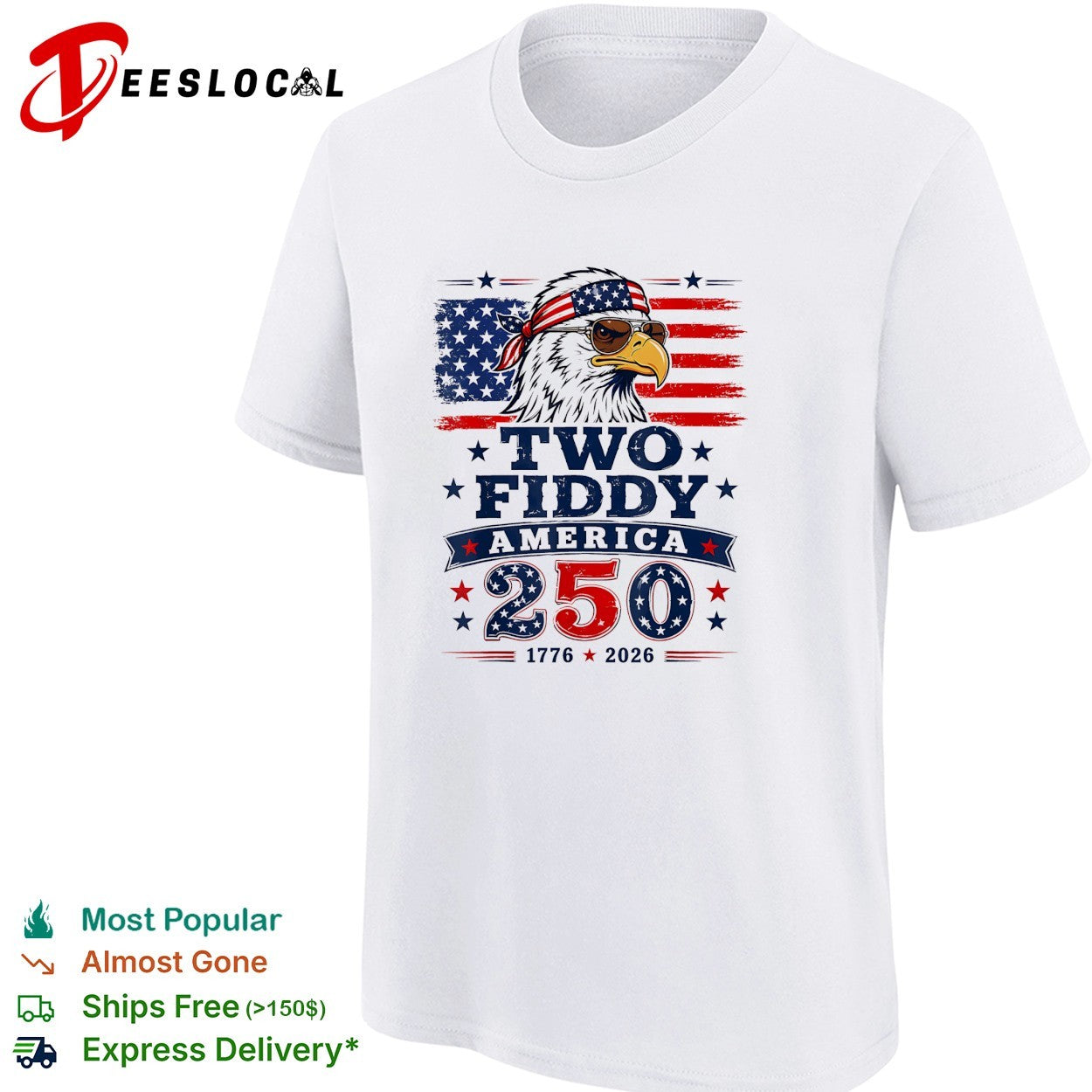 Eagle wearing bandana Two Fiddy America 250 1776 2026 shirt
