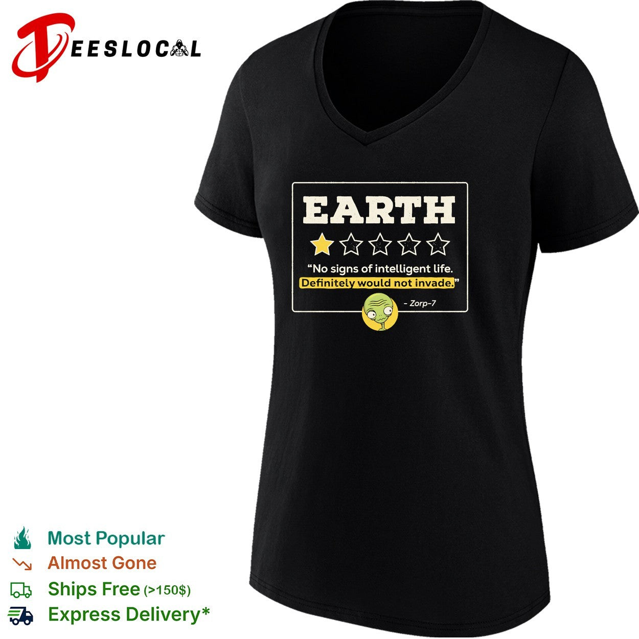 Earth one star review Zorp 7 alien shirt