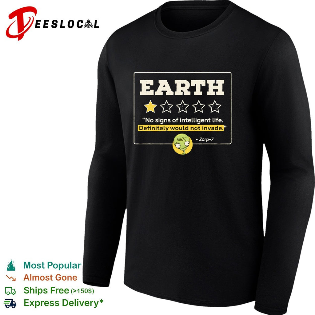 Earth one star review Zorp 7 alien shirt