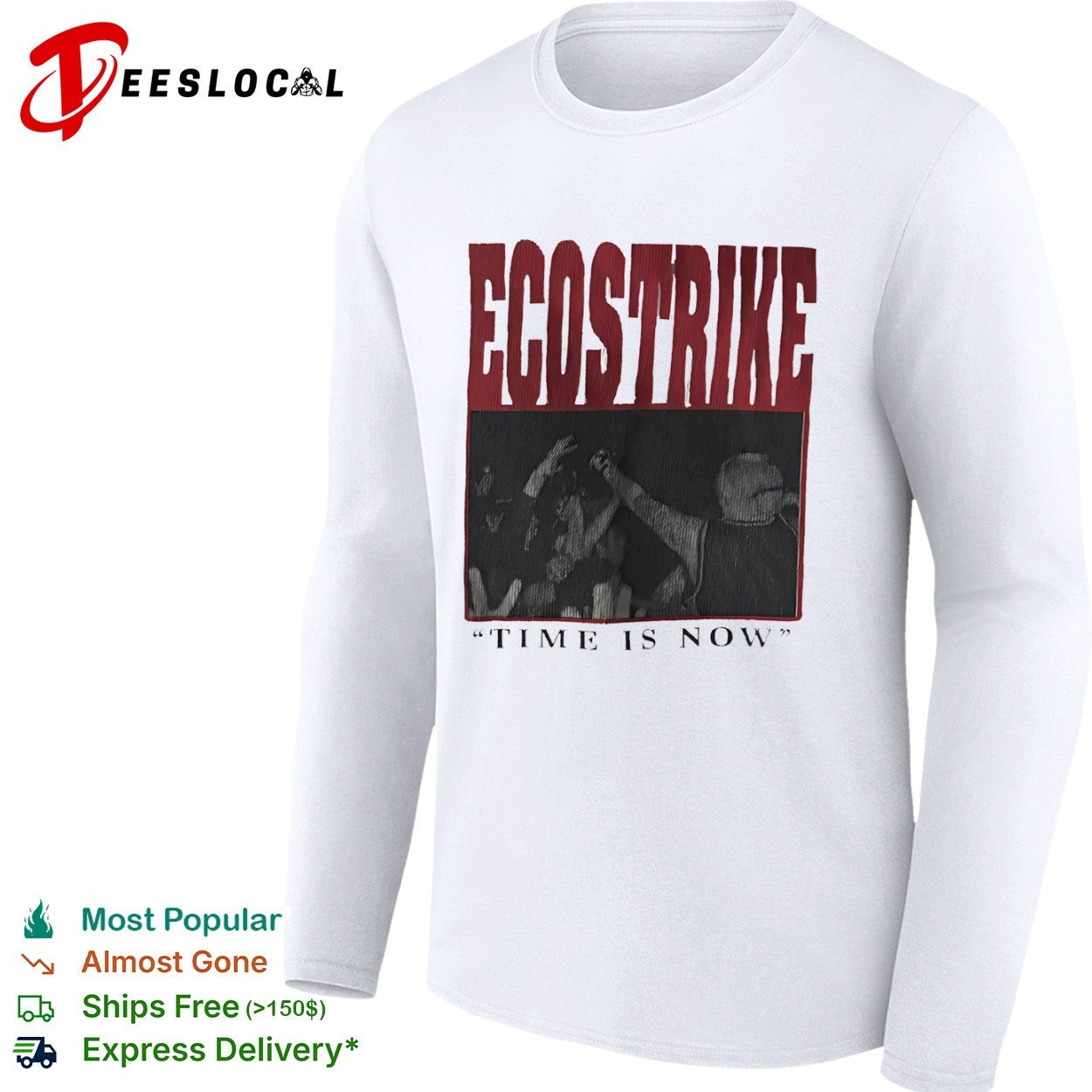 Ecostrike Time is Now Hardcore Punk Band Concert shirt
