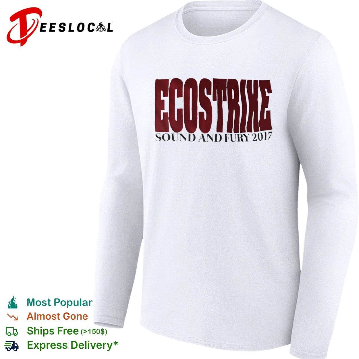Ecostrike sound and fury 2017 hardline hardcore punk music band tour concert shirt