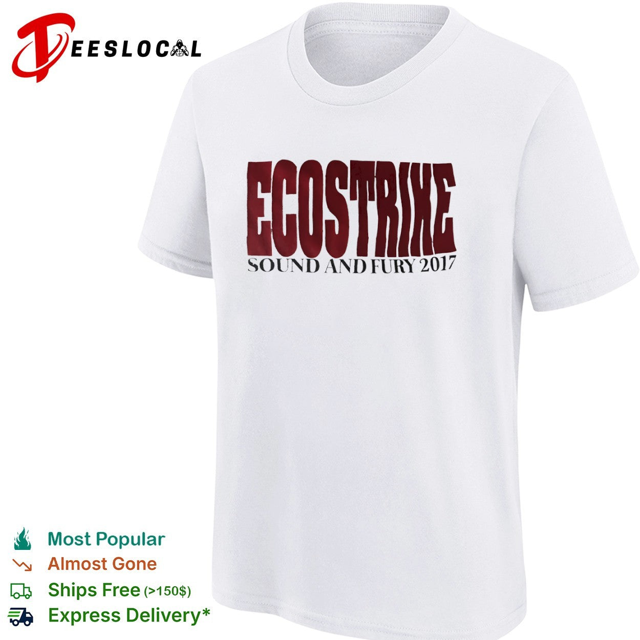 Ecostrike sound and fury 2017 hardline hardcore punk music band tour concert shirt