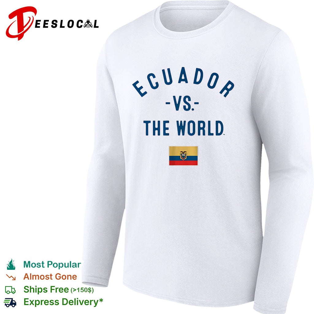 Ecuador vs the world shirt