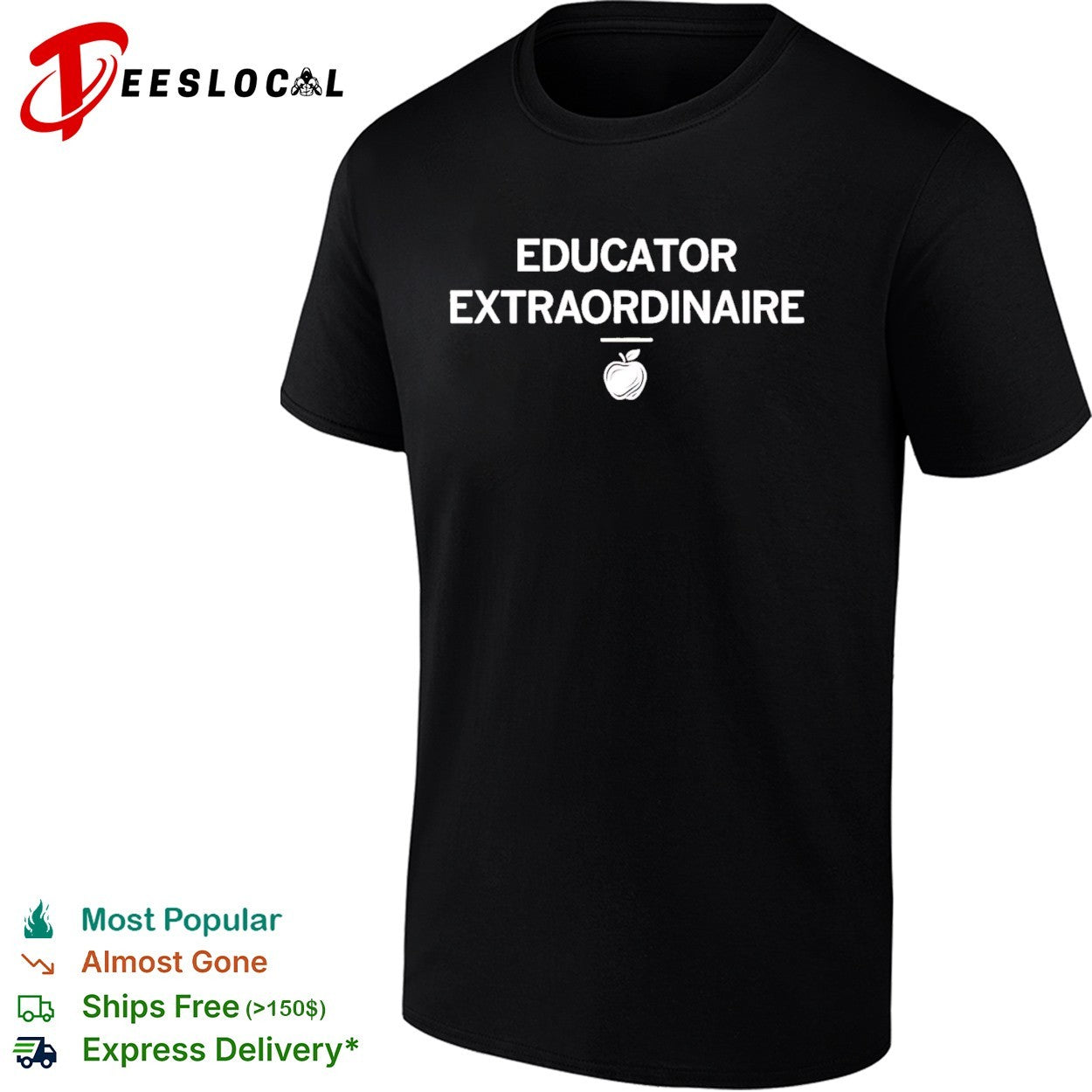Educator extraordinaire shirt