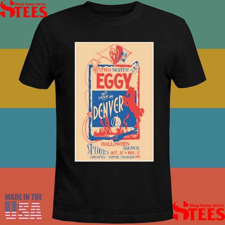 Eggy Cervantes Denver, Co Oct 30-31 2025 Tour T-shirt