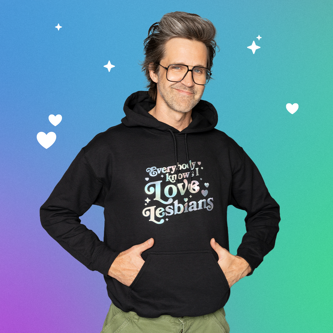 Everybody Knows I Love Lesbians Hoodie (Holographic)