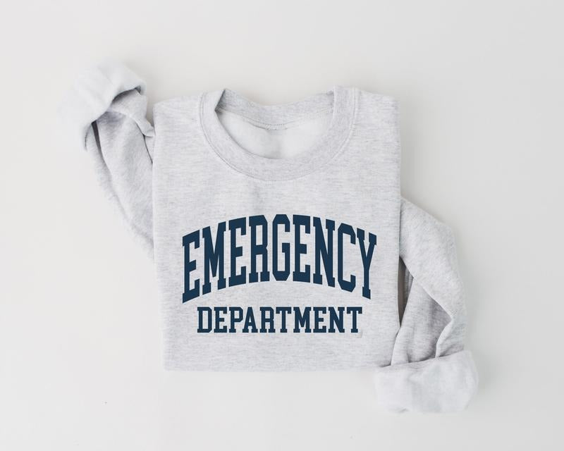 Emergency Department Sweatshirt, Emergency Dept Crewneck, Emergency Doctor, ER Doctor, ER Nurse Shirt, Emergency Nurse...