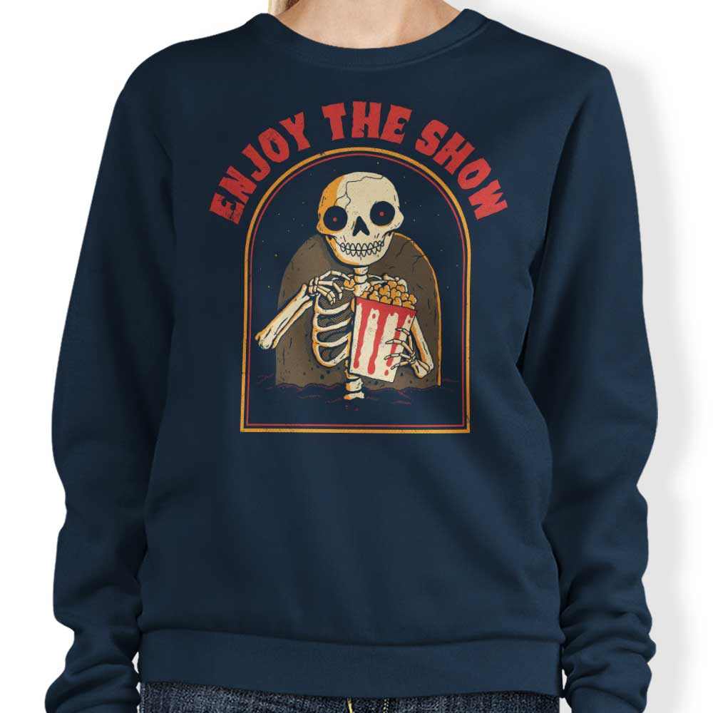 Enjoy the Show - Sweatshirt T-Shirts, Hoodie | CiraTrend.com (Image 3)