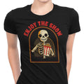 Enjoy the Show - Women's Apparel T-Shirts, Hoodie, Sweatshirt | CiraTrend.com (Image 1)