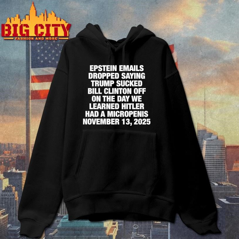 Epstein Emails Dropped Saying Trump Sucked Bill Clinton Off Shirt