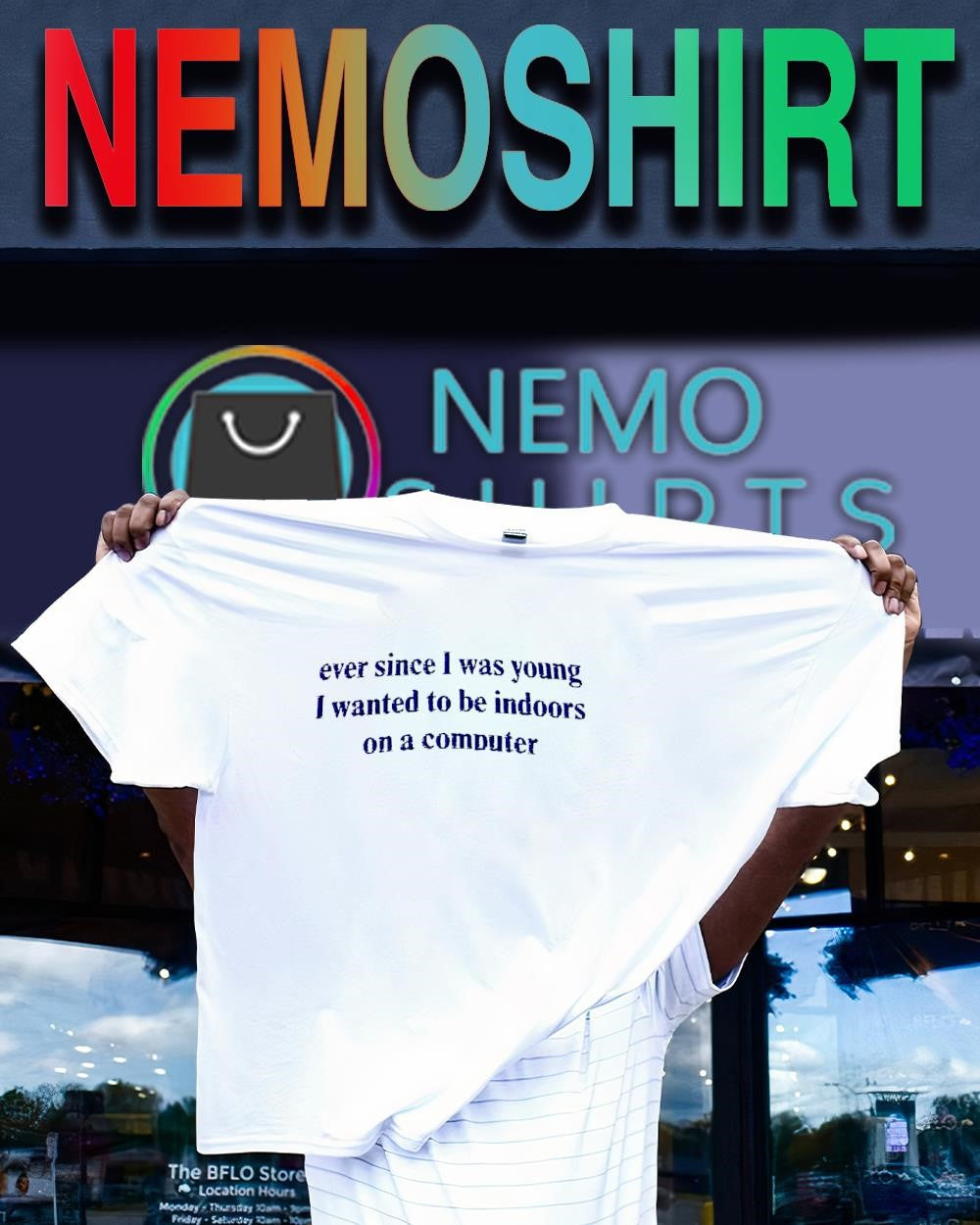 Ever since I was young i wanted to be indoors on a computer phrase shirt
