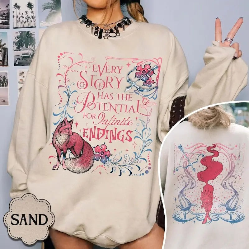 Every Story Has the Potential for Infinite Endings Sweatshirt, Little Fox Shirt, the Archer and the Fox Shirt, OUABH...